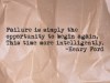 Failure is Opportunity