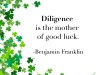 Diligence and Luck